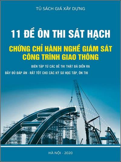11 đề ôn thi sát hạch CCHN công trình giao thông